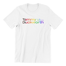 Load image into Gallery viewer, Tammy Duckworth Pride T-Shirt
