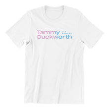 Load image into Gallery viewer, Tammy Duckworth Trans Pride T-Shirt