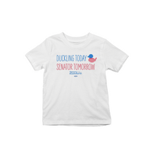 Load image into Gallery viewer, Duckling Today, Senator Tomorrow Kids T-Shirt
