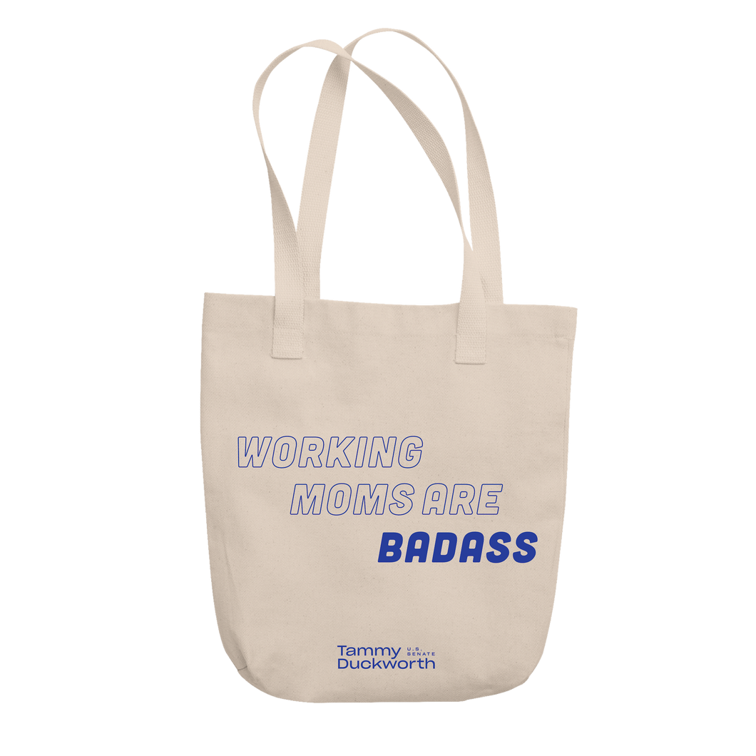 Working Moms Are Badass Tote