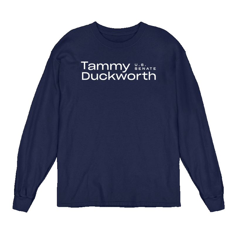Tammy Duckworth for Senate Adult Long Sleeve T-Shirt